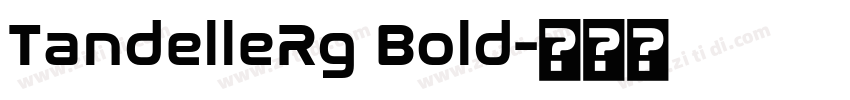 TandelleRg Bold字体转换